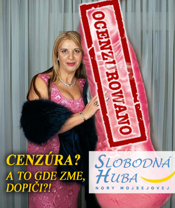 Cenzúra? A to gde zme? :)